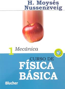 Curso de Física Básica: Mecânica (Volume 1)