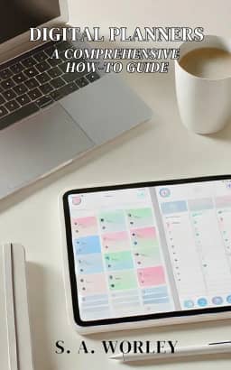 Digital Planners: A Comprehensive How-To Guide (English Edition)