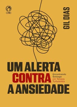Um Alerta Contra a Ansiedade