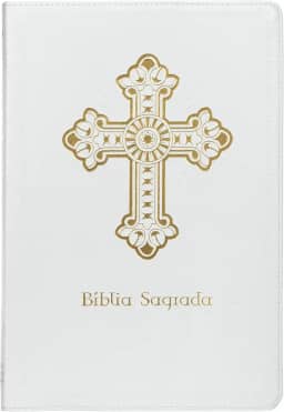 Bíblia Sagrada Católica, Letra Grande, Cruz, Couro-soft branca, Leitura Perfeita