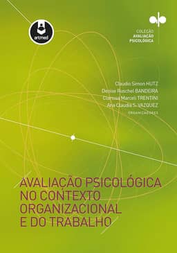 Avaliação Psicológica no Contexto Organizacional e do Trabalho