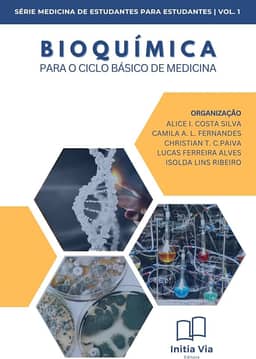 Bioquímica para o ciclo básico de medicina (Medicina de Estudantes para Estudantes)