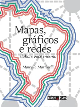 Mapas, gráficos e redes: elabore você mesmo