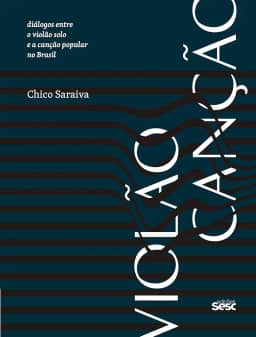 Violão canção: Diálogos entre o violão solo e a canção popular