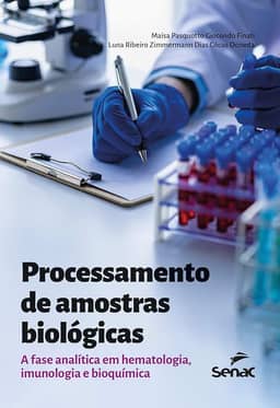Processamento de amostras biológicas: a fase analítica em hematologia, imunologia e bioquímica