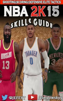 NBA 2K15 Skills Guide (Unofficial): Dominate Everyone You Play! (English Edition)
