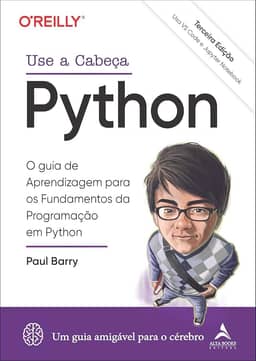 Use a cabeça Python – 3ª Edição: o guia de aprendizagem para os fundamentos da programação em Python