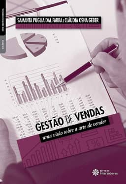 Gestão de vendas:: uma visão sobre a arte de vender