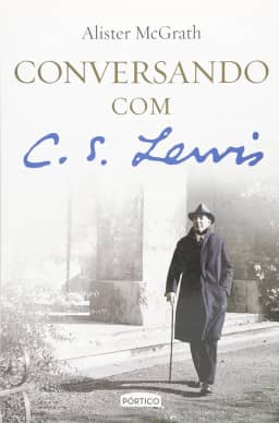 Conversando com C. S. Lewis