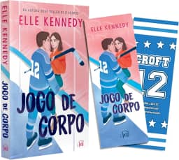 Jogo de corpo – Romance de hóquei de Elle Kennedy, autora de “O acordo”