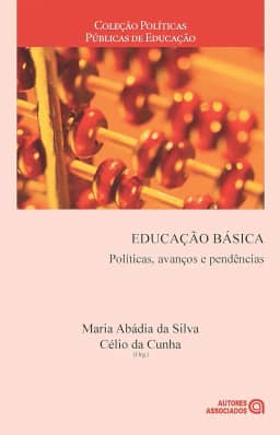 Educação Básica: Políticas, Avanços e Pendências