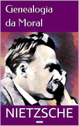 Genealogia da Moral (Coleção Nietzsche)