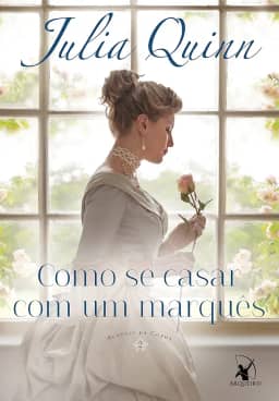 Como se casar com um marquês (Agentes da Coroa – Livro 2)
