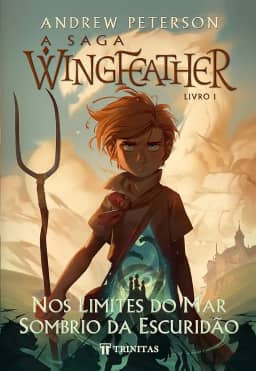 A Saga Wingfeather: nos Limites do mar Sombrio da Escuridão