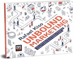 UNBOUND MARKETING: Como construir uma estratégia exponencial usando o marketing em ambiente digital