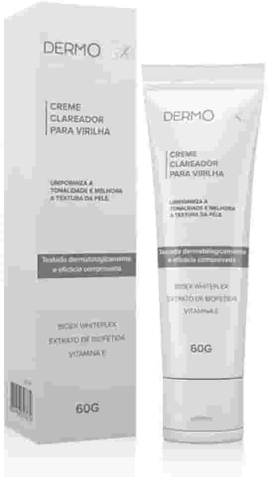 Creme Clareador para virilha, Axila, Pescoço linha Dermosex 60g. Com extrato de biofetida, Vitamina E e bioex whiteplex