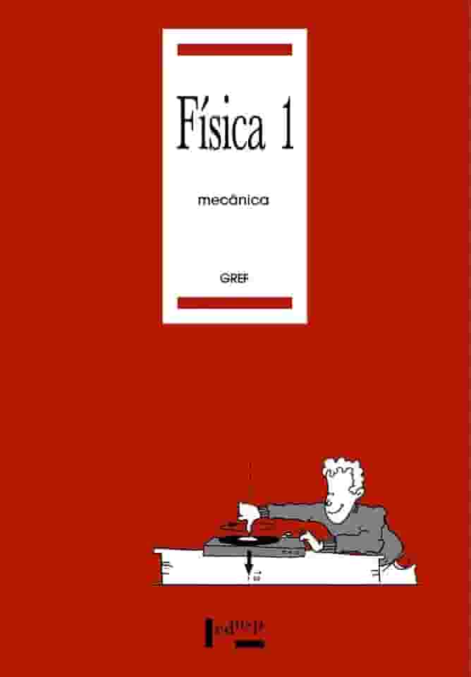 Física 1: Mecânica (Volume 1)