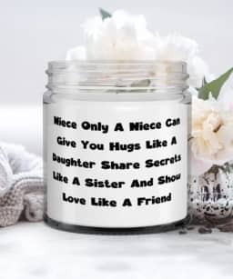 Vela de sobrinha reutilizável, sobrinha só uma sobrinha pode dar a você abraços como uma filha, compartilhar segredos como um presente para sobrinha, presentes de amor da tia
