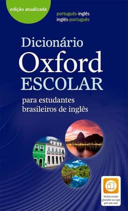 Dicionário Oxford Escolar - para estudantes brasileiros de inglês