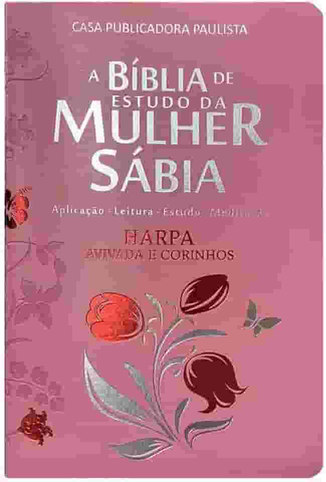 Bíblia da mulher sábia full color c/ harpa - Tulipa rosa