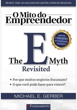 O MITO DO EMPREENDEDOR - 2ª EDIÇÃO