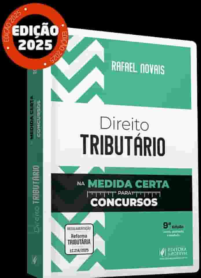 Direito Tributário na Medida Certa para Concursos - 9ª Edição (2025)