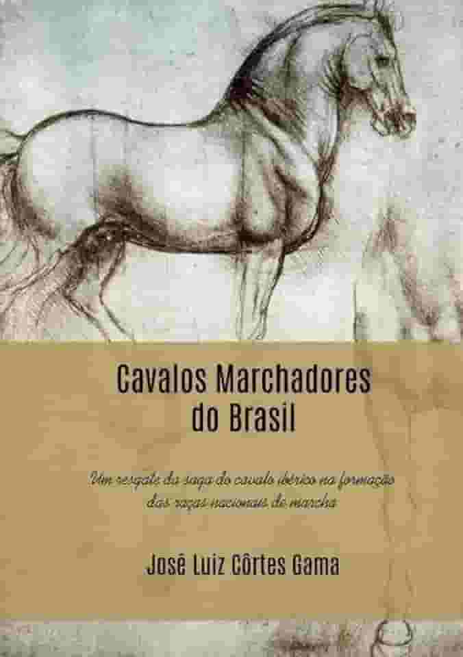 Cavalos Marchadores do Brasil