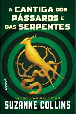 A cantiga dos pássaros e das serpentes