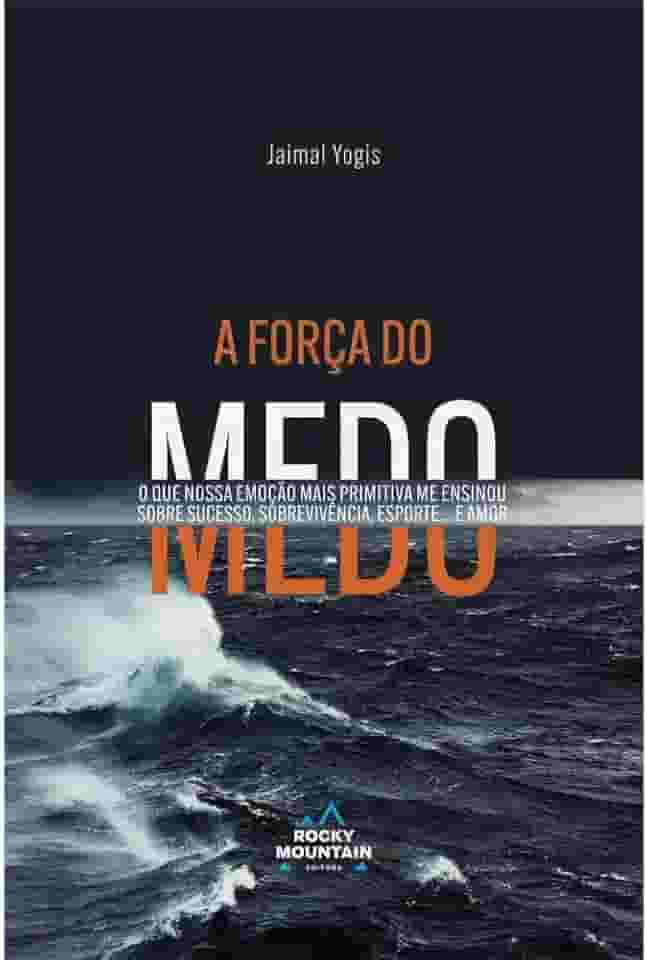 A Força do Medo