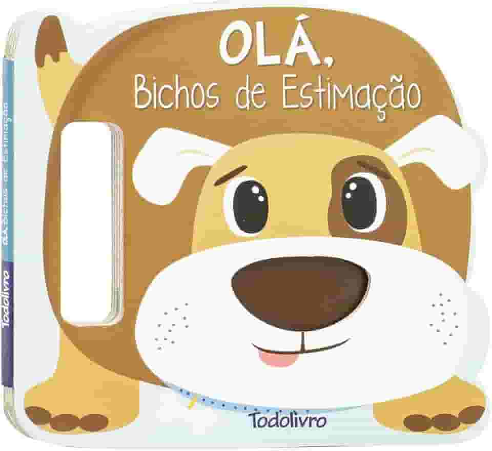 Agite e Rodopie! Um Livro com alça: Olá, Bichos de Estimação