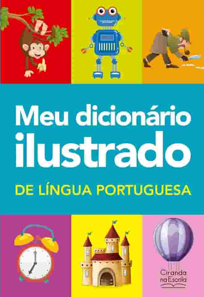 Meu dicionário ilustrado de Língua Portuguesa