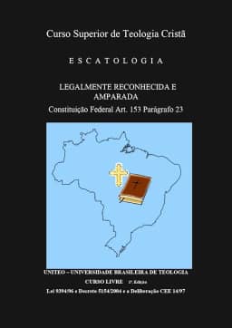 CURSO DE TEOLOGIA CRISTÃ: ESCATOLOGIA