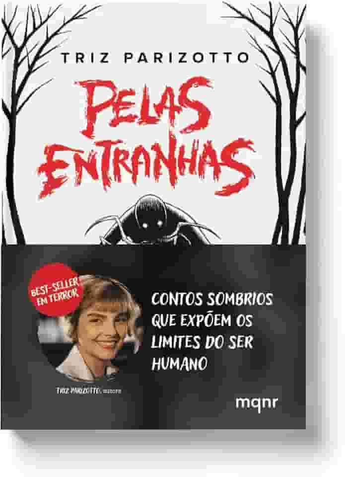 Pelas Entranhas + Brinde: Contos de terror