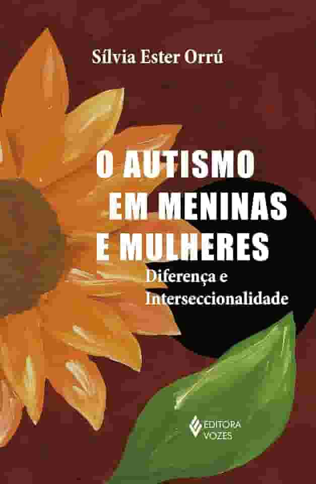 O autismo em meninas e mulheres: Diferença e interseccinalidade