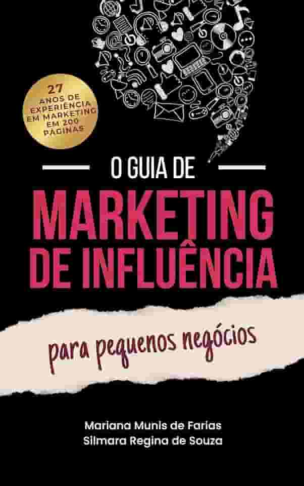 O Guia de Marketing de Influência para Pequenos Negócios