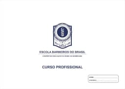 Apostila Curso Profissional de Barbeiro: Escola Barbeiros do Brasil Edição II