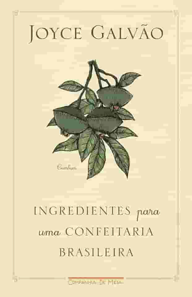 Ingredientes para uma confeitaria brasileira