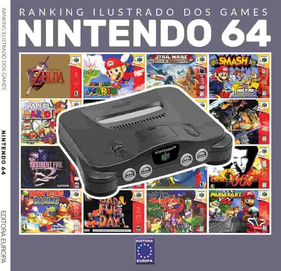 Ranking Ilustrado dos Games - Nintendo 64: Os jogos mais poderosos e memoráveis do Nintendo 64