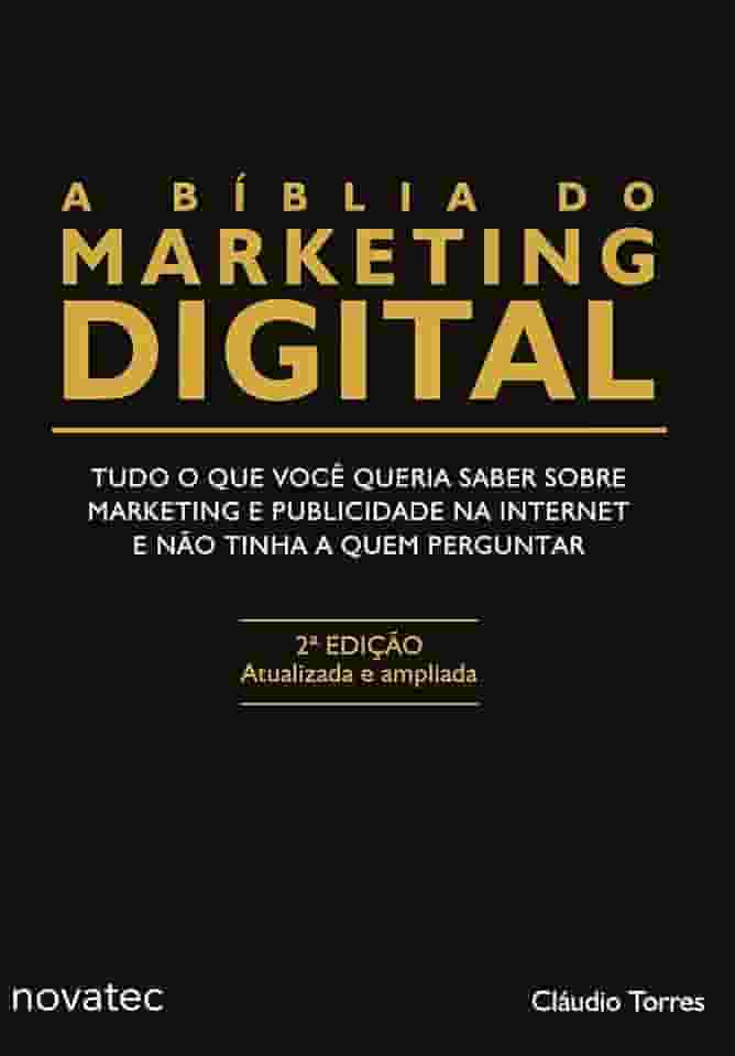 A Bíblia do Marketing Digital