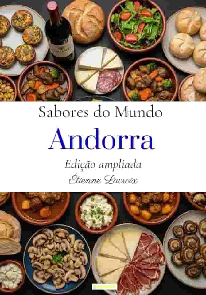 Sabores do mundo: Andorra (Edição ampliada) (Portuguese Edition)