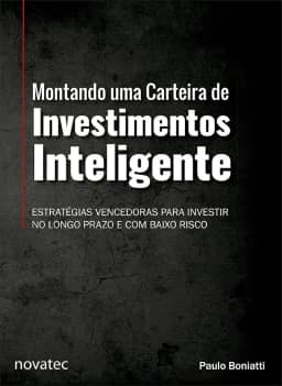 Montando Uma Carteira de Investimentos Inteligente