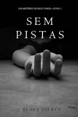 Sem Pistas (um Mistério de Riley Paige –Livro 1)
