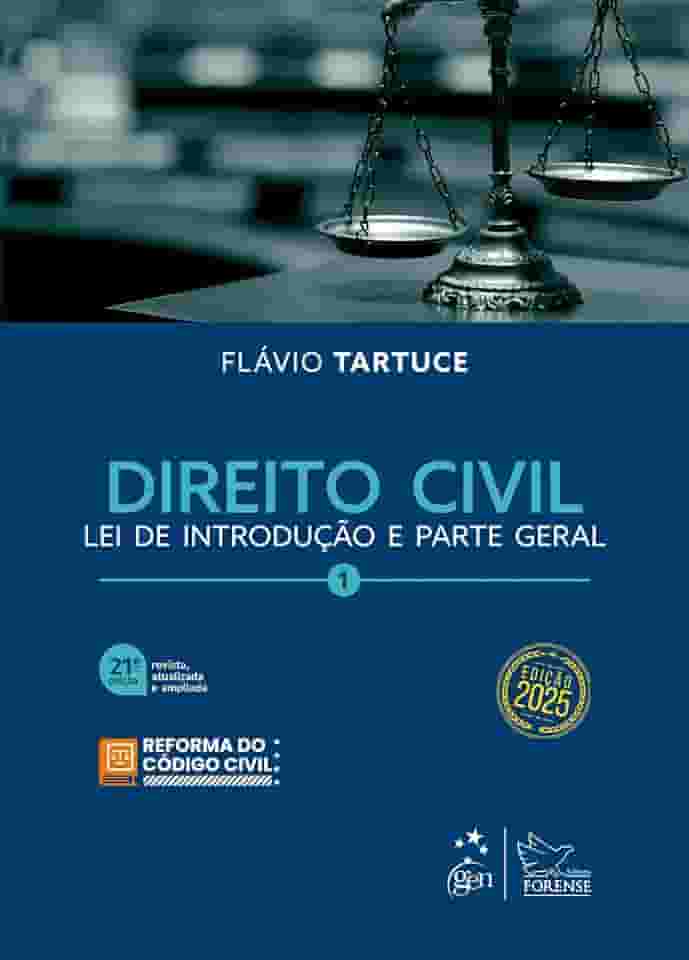 Direito Civil Vol.1 - 21ª Edição 2025