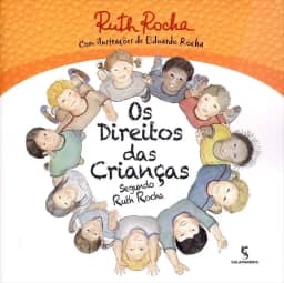 Os direitos das crianças: Segundo Ruth Rocha