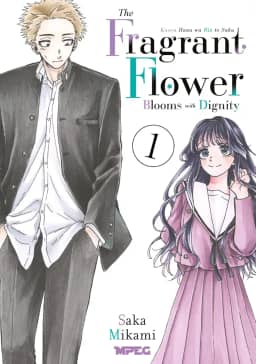 Kaoru Hana: The Fragrant Flower Blooms With Dignity - Volume 01