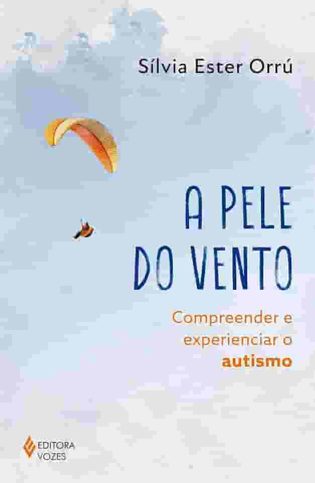 A pele do vento: Compreender e experienciar o autismo