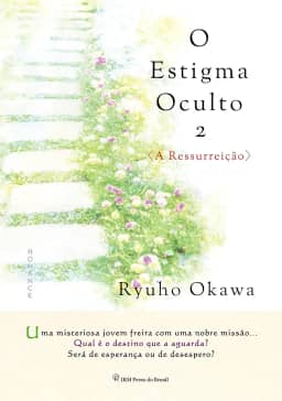 O Estigma Oculto 2: A Ressurreição
