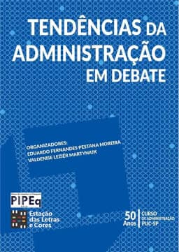 TENDÊNCIAS DA ADMINISTRAÇÃO EM DEBATE