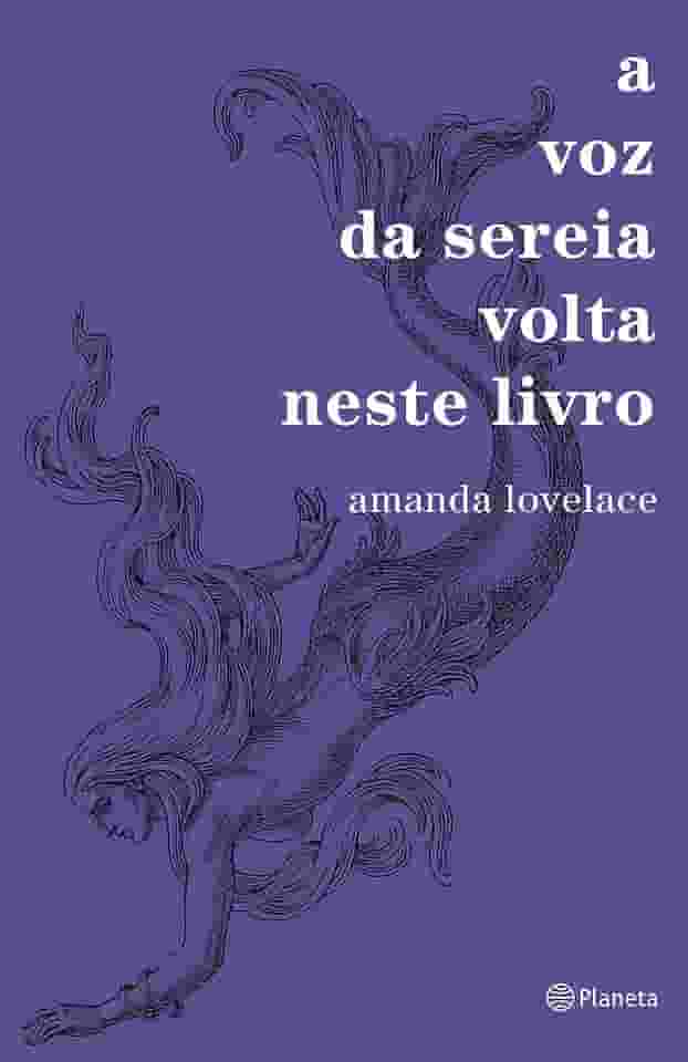 A voz da sereia volta neste livro: (Poesia Urbana)