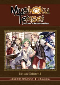 Mushoku Tensei: Jobless Reincarnation Deluxe Edition 1 (Light Novel) (Vol. 1-3 Hardcover Omnibus)
